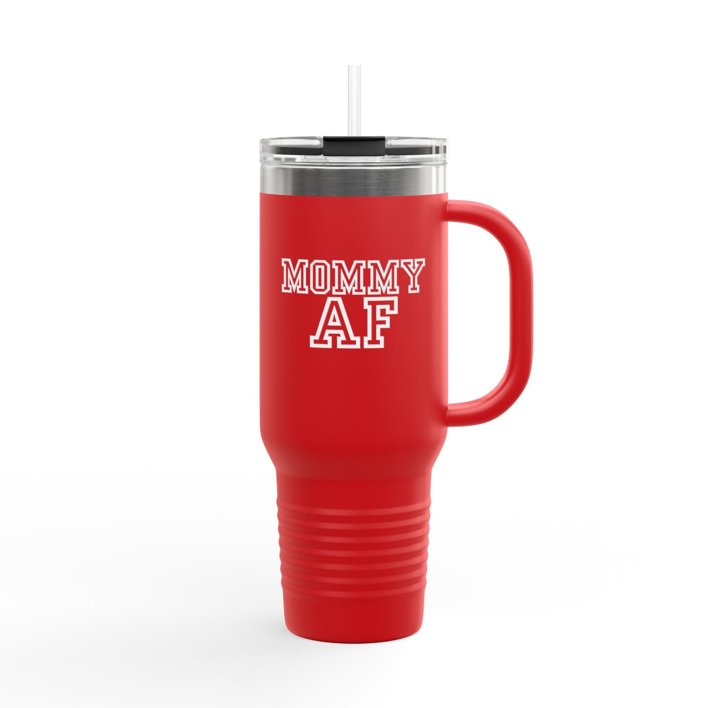 Mommy AF Insulated Travel Mug - Sip, don’t snap